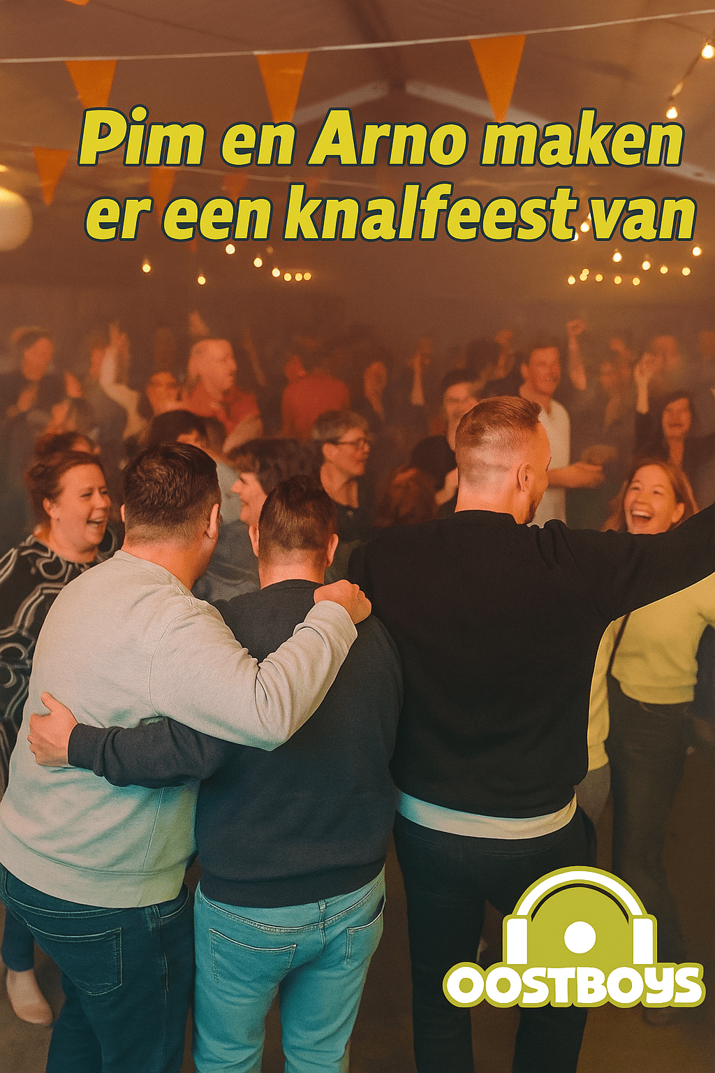 DJ’s Pim en Arno zorgen voor een knalfeest met een volle dansvloer, feestverlichting en lachende mensen in de tent